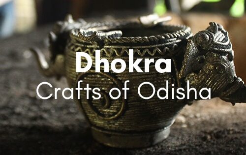 Dhokra/ Dokra craft of Odisha